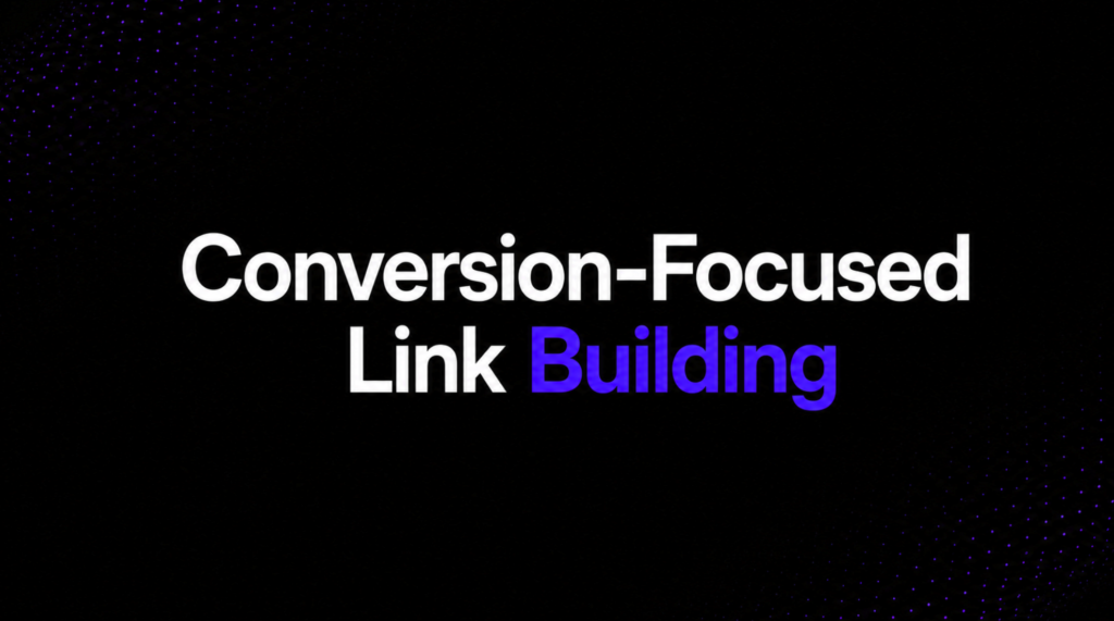 Conversion-focused link building strategy for SaaS brands