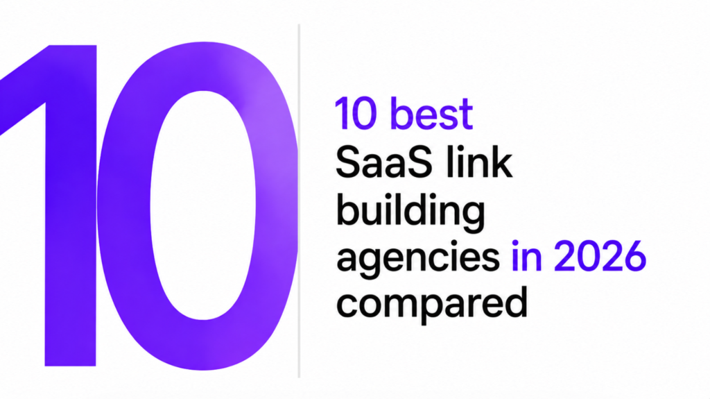 10 best SaaS link building agencies in 2026 compared