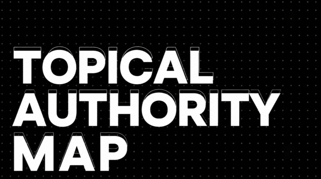 Topical authority map guide for SEO and AI search 2026