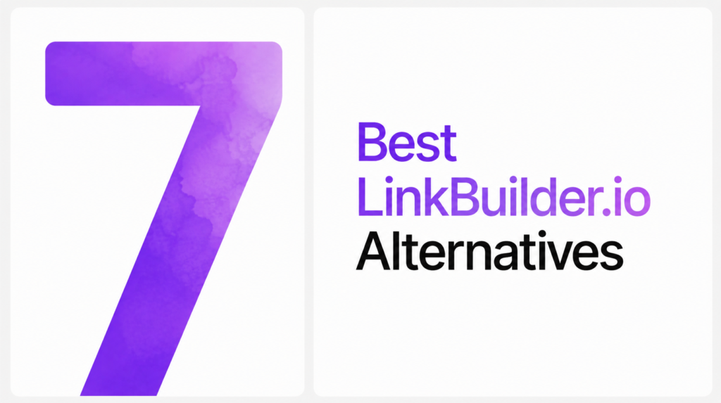 Best LinkBuilder.io alternatives pricing and feature comparison